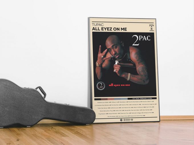 Tupac Poster For Home Decor Gift | All Eyez On Me Poster For Home Decor Gift 2