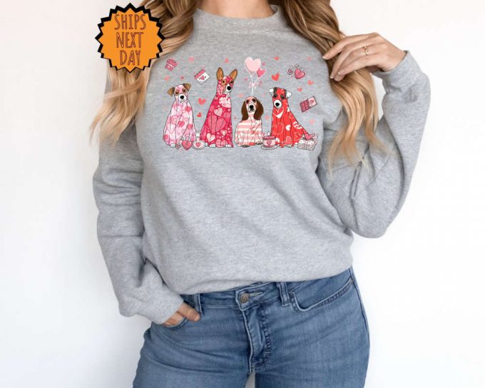 Valentine Dog Sweatshirt, Love Dog Gift Hoodie, Dog Lover Shirt, Valentine Sweatshirt, Cute Valentine Sweater, Valentine Lovely Dog Shirts 5