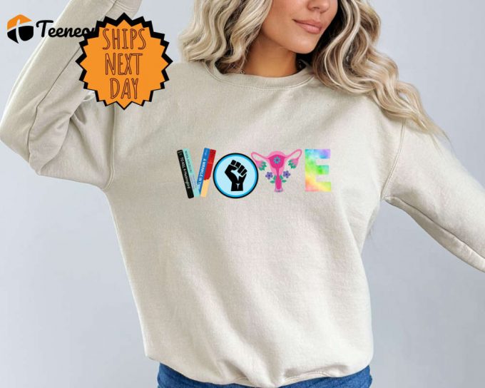 Vote Sweatshirt, Banned Books Sweater, Reproductive Rights, Blm Sweater, Political Activism Sweater, Pro Roe V Wade, Election Sweater, Lgbtq 1