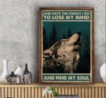 Wolf And Into The Forest I Go To Lose My Mind Poster for Home Decor Gift for Home Decor Gift