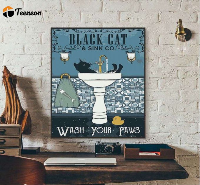 Black Cat &Amp;Amp; Sink Co. Wash Your Paws Cat Lovers Poster For Home Decor Gift For Home Decor Gift 1