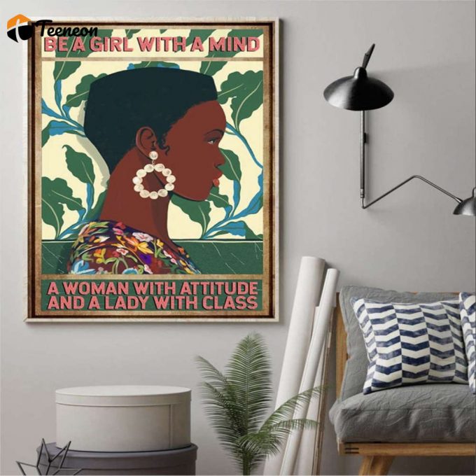 Black Woman Portrait Be A Girl With A Mind Feminist Equality Poster For Home Decor Gift For Home Decor Gift 1