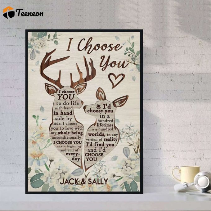 Custom Hunting Couple I Choose You Poster For Home Decor Gift For Home Decor Gift 1