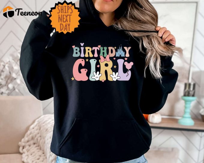 Disney Birthday Girl Sweatshirt, Birthday Party Girl Hoodie, Birthday Squad Shirt, Birthday Girl Shirt, Birthday Gift , Birthday Girl Shirt 1