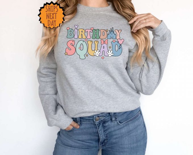 Disney Birthday Squad Sweatshirt ,Birthday Castle Hoodie, Disneyland Shirts, Disneyworld Family Shirts ,Birthday Family Matching Shirts 4