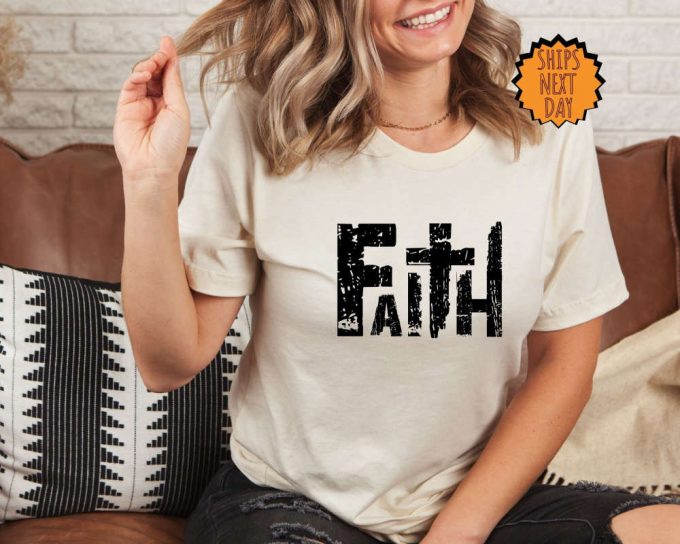 Faith Shirt ,Christian Shirt, Bible Verse Shirt, Religious Shirt, Retro Faith Shirt, Christian Cross Tees, Jesus Shirt, Faith Shirt