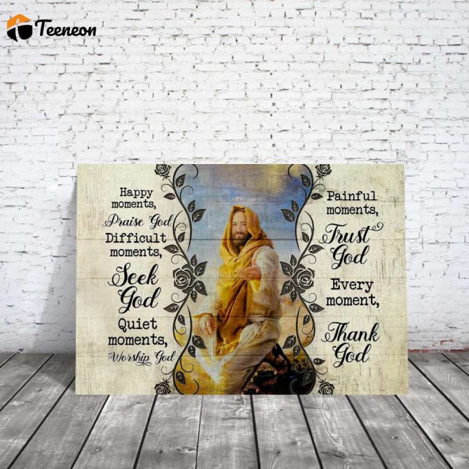 Happy Moments Praise God Poster For Home Decor Gift For Home Decor Gift 1