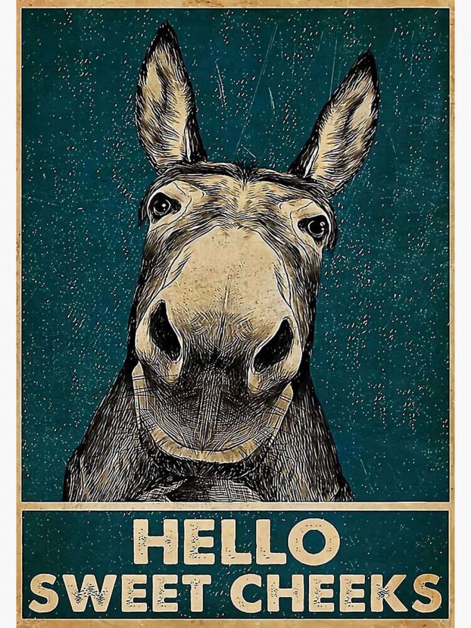 Hello Sweet Cheeks - Donkey Meme Premium Matte Vertical Poster For Home Decor Gift 2