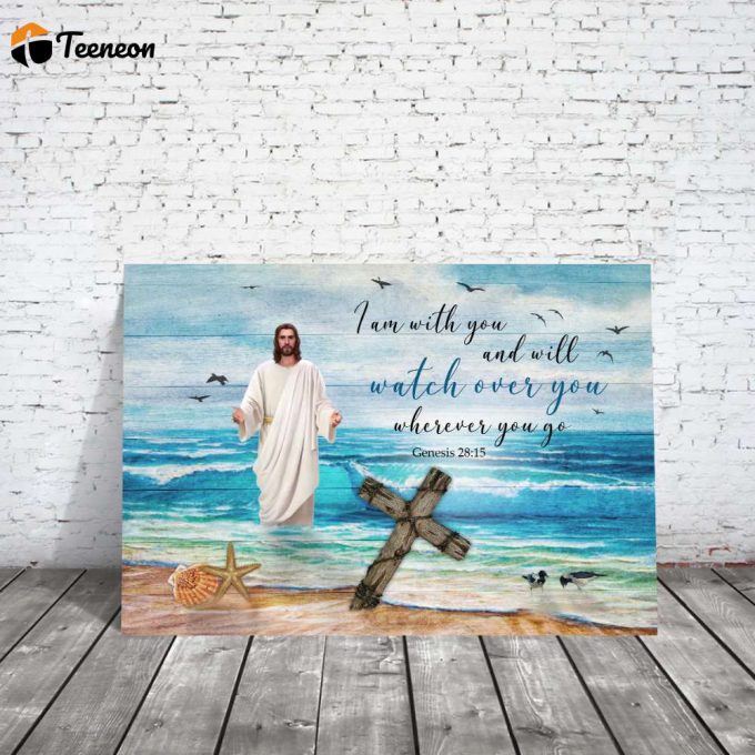 I Am With You And Will Watch Over You Wherever You Go Beach Poster For Home Decor Gift For Home Decor Gift 1