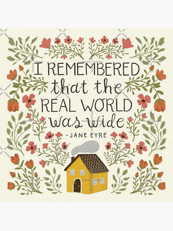 Jane Eyre &Quot;World Was Wide&Quot; Quote Poster For Home Decor Gift 2