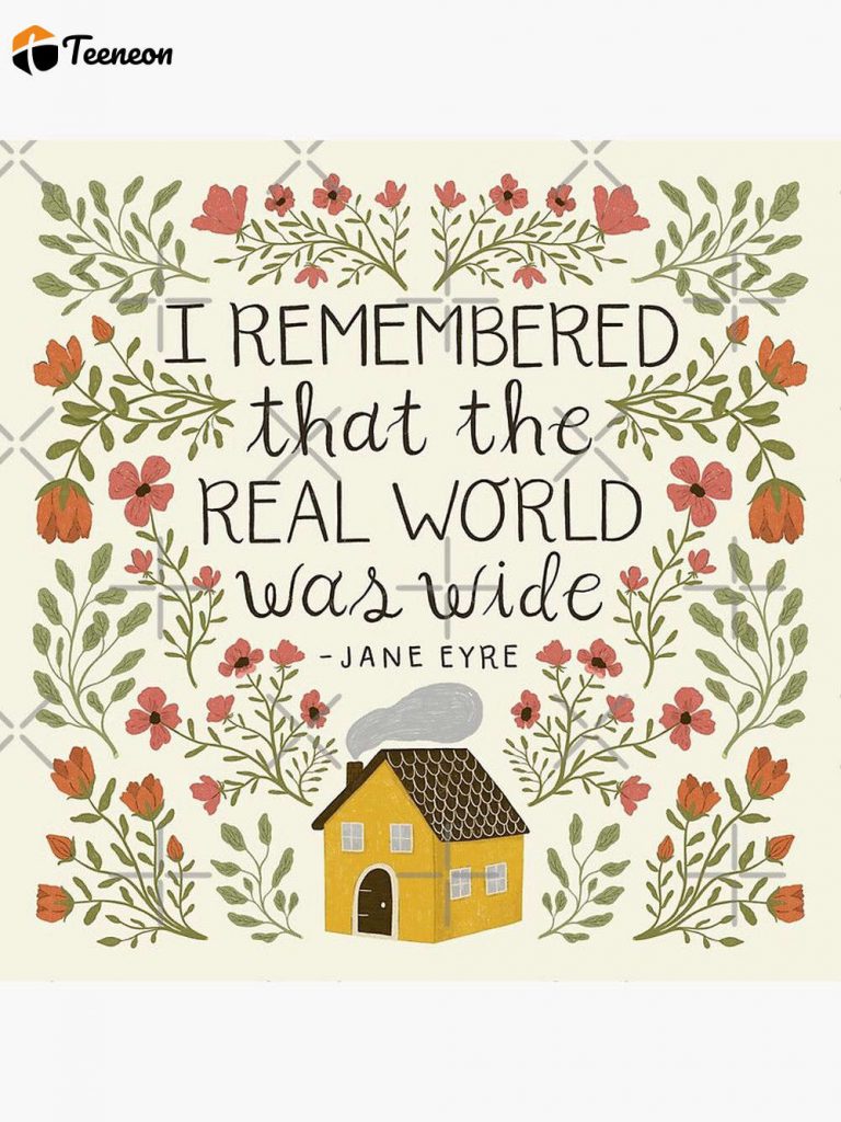 Jane Eyre &Quot;World Was Wide&Quot; Quote Poster For Home Decor Gift 3