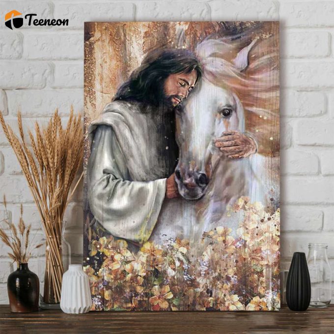 Jesus Holding A Horse Beautiful Flowers Poster For Home Decor Gift For Home Decor Gift