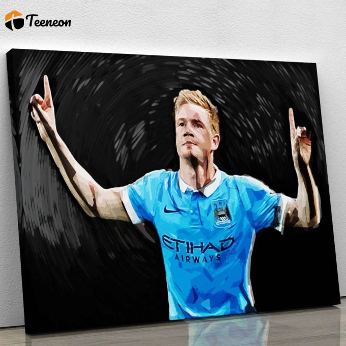 Kevin De Bryne Man City Canvas Print Or Poster For Home Decor Gift 9546 1