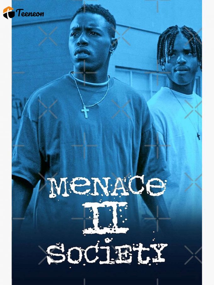 Menace Ii Society Classic 90S Film Premium Matte Vertical Poster For Home Decor Gift 1