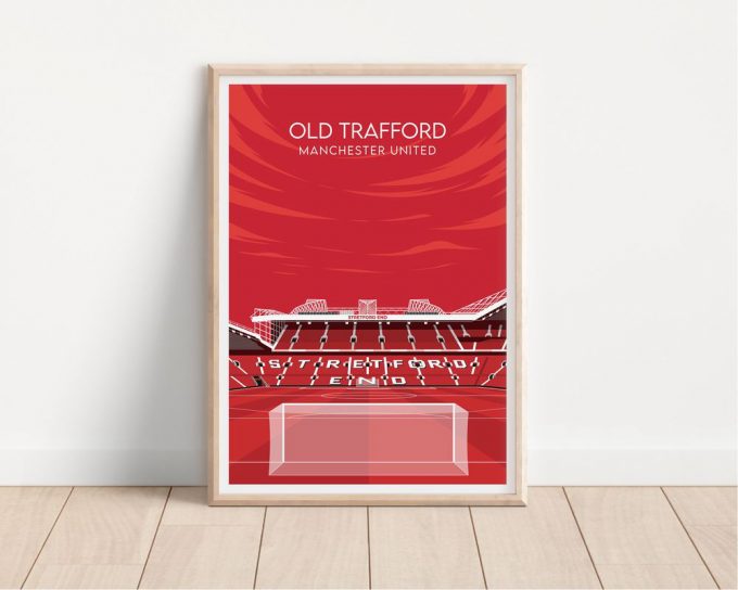 Old Trafford - Manchester United - Stadium Poster For Home Decor Gift 2