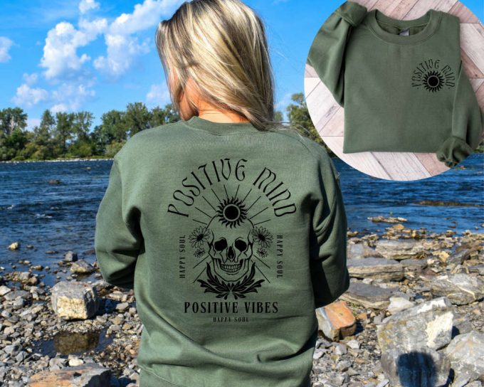 Positive Mind Sweatshirt, Front And Back Quote Sweater, Women'S Retro Sweater,Gift For Her,Skull Sweater,Funny Sweater,Inspirational Sweater 2