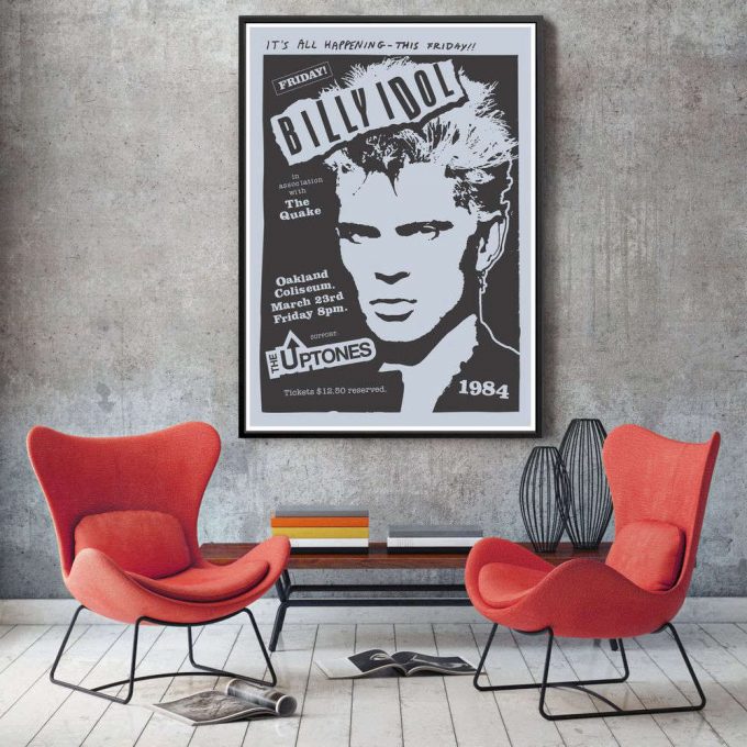 Punk Poster For Home Decor Gift, Billy Idol Poster For Home Decor Gift 1984, Oakland Coliseum, The Uptones Poster For Home Decor Gift 3