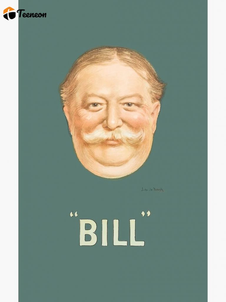 The 'Bill' (Howard Taft Election Poster For Home Decor Gift From 1908) Premium Matte Vertical Poster For Home Decor Gift 3