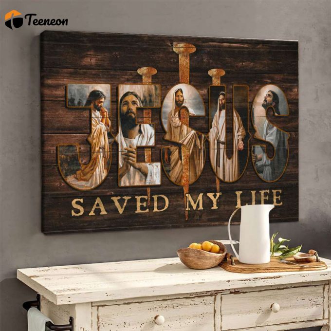 Triclavianism Jesus Saved My Life Poster For Home Decor Gift For Home Decor Gift