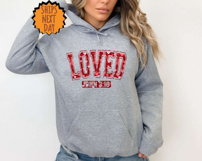 Valentine Loved Sweatshirt, Cute Valentine'S Day Hoodie, Love Heart Sweatshirt ,Christian Valentines Sweater, Christian Shirt ,So Very Loved 4