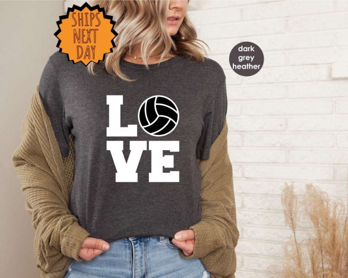 Volleyball Shirt, Volleyball Love Shirt ,Volleyball Team Gift Shirt, Volleyball Gift Shirt, Game Day Shirt, Volleyball Sport Shirt, Love Tee 3