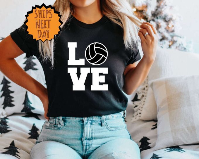 Volleyball Shirt, Volleyball Love Shirt ,Volleyball Team Gift Shirt, Volleyball Gift Shirt, Game Day Shirt, Volleyball Sport Shirt, Love Tee 4