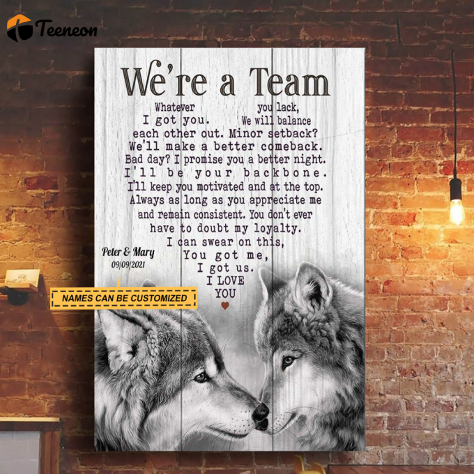 We Are A Team Personlized Poster For Home Decor Gift For Home Decor Gift 1