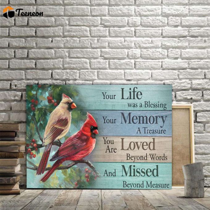 Your Life Was A Blessing Red Bird Couple Poster For Home Decor Gift For Home Decor Gift 1