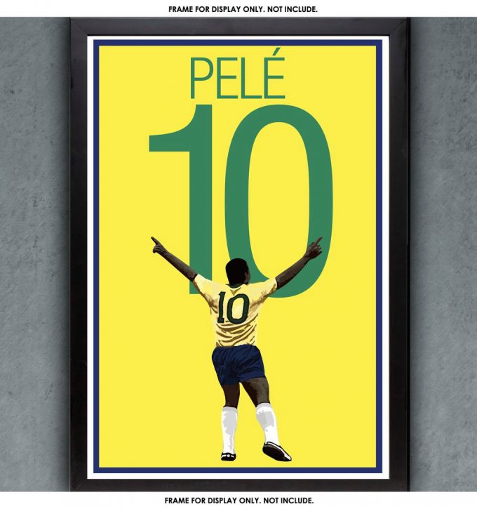 Brazil Soccer Print - Pele Poster For Home Decor Gift - Soccer Art 2