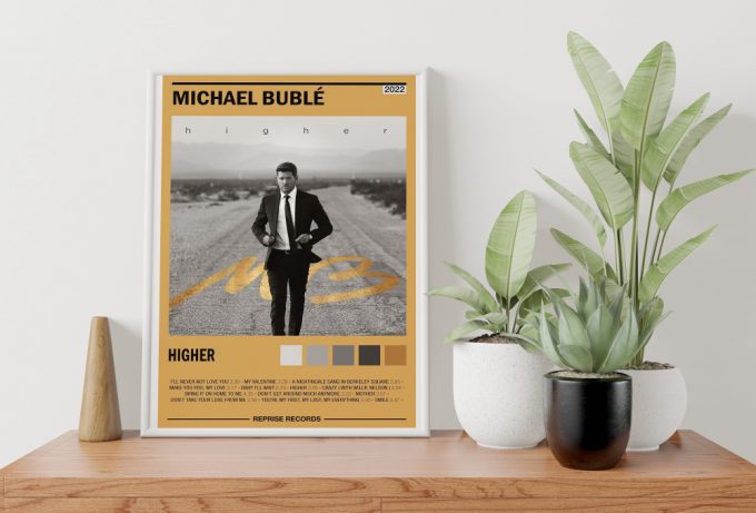 Micheal Buble - Higher Album Poster: Stylish Home Decor Gift 3