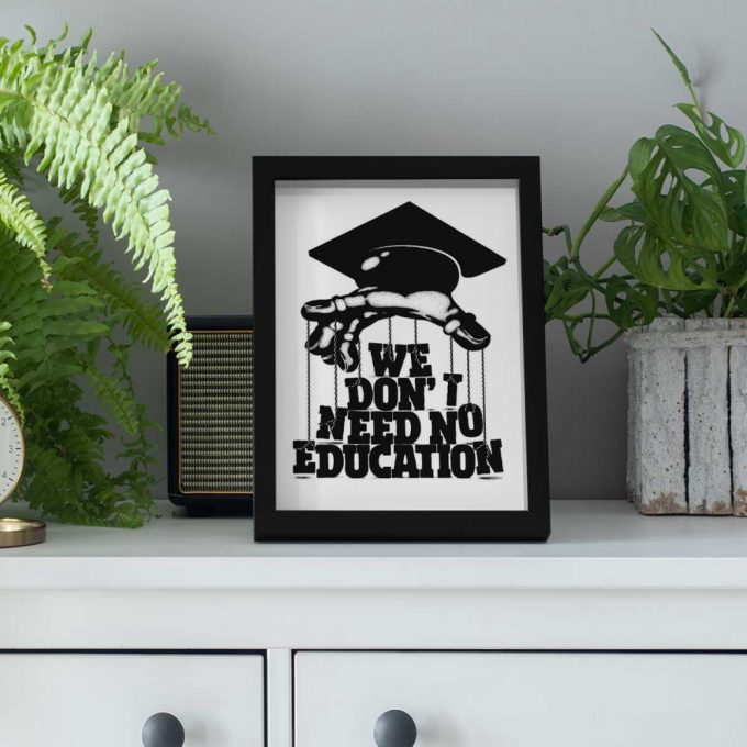 Pink Floyd Poster For Home Decor Gift For Home Decor Gift – We Dont Need Education 2