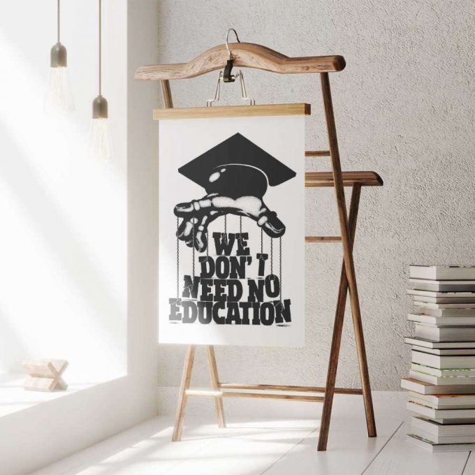 Pink Floyd Poster For Home Decor Gift For Home Decor Gift – We Dont Need Education 3