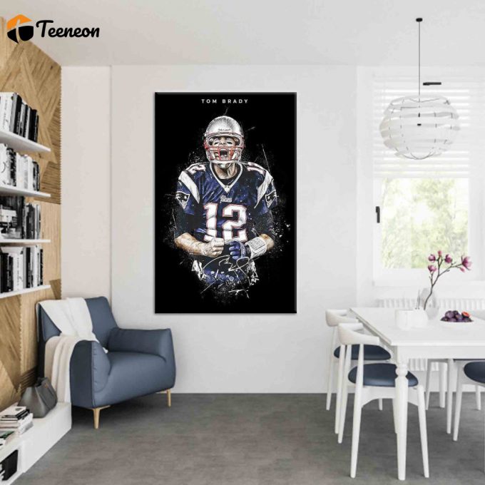 Tom Brady Poster: Home Decor Gift And Wall Art For Fans 1