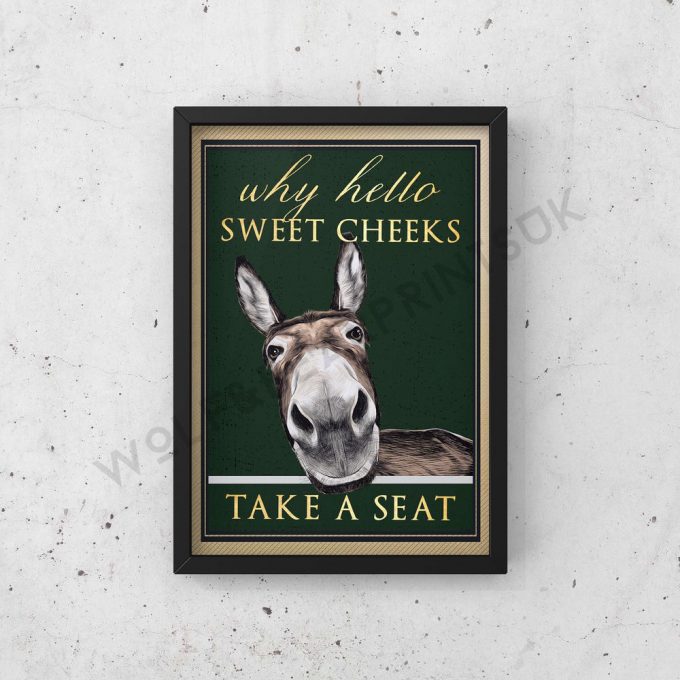 Hello Sweet Cheeks Poster For Home Decor Gift, Take A Seat Donkey Poster For Home Decor Gift, Dark Green Home Decor 3