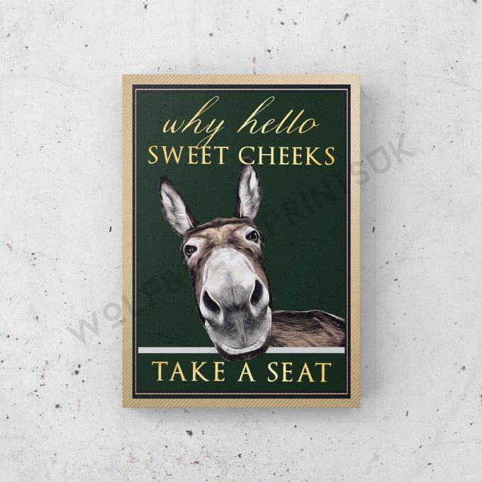 Hello Sweet Cheeks Poster For Home Decor Gift, Take A Seat Donkey Poster For Home Decor Gift, Dark Green Home Decor 4