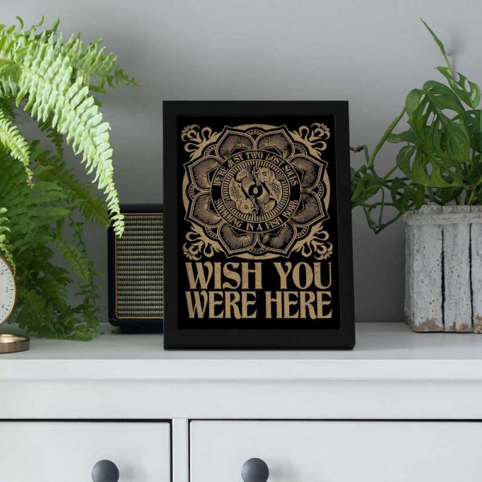 Pink Floyd Poster For Home Decor Gift For Home Decor Gift – Wish You Were Here Were Just Two Lost Souls Swimming In A Fish Bowl 4