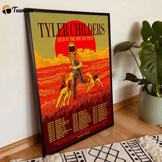 2023 Tyler Childers Tour Poster For Home Decor Gift, Send In The Hounds Tour Poster For Home Decor Gift 1