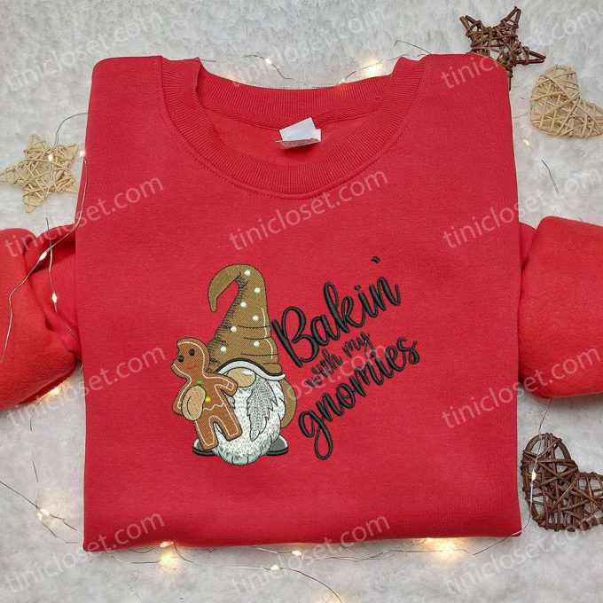 Baking With My Gnomies Gingerbread Embroidered Shirt &Amp; Hoodie: B Gift For Men Women Christmas Gift For Family 6