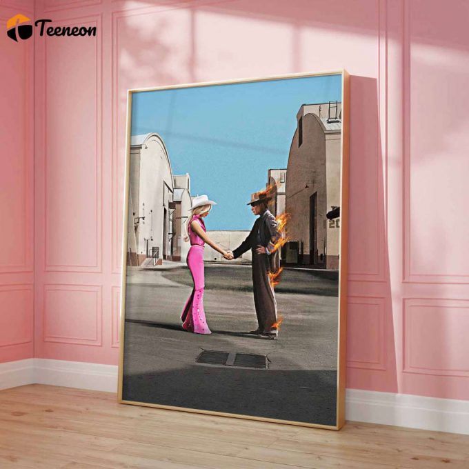 Barbenheimer Pink Floyd Wish You Were Here Poster For Home Decor Gift For Home Decor Gift 1