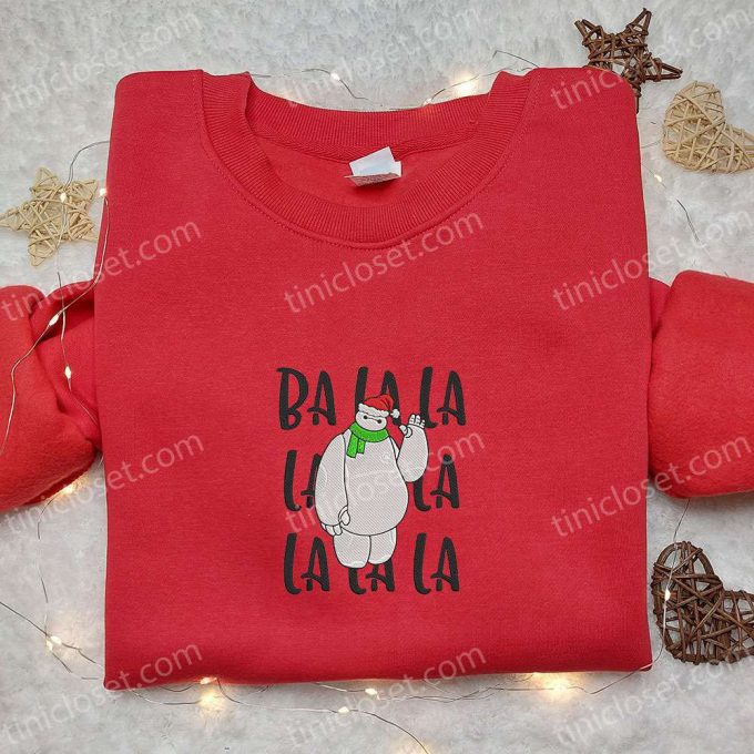 Baymax Ba La La Christmas Embroidered Shirt &Amp; Disney Hoodie - F Gift For Men Women Apparel For Christmas 3