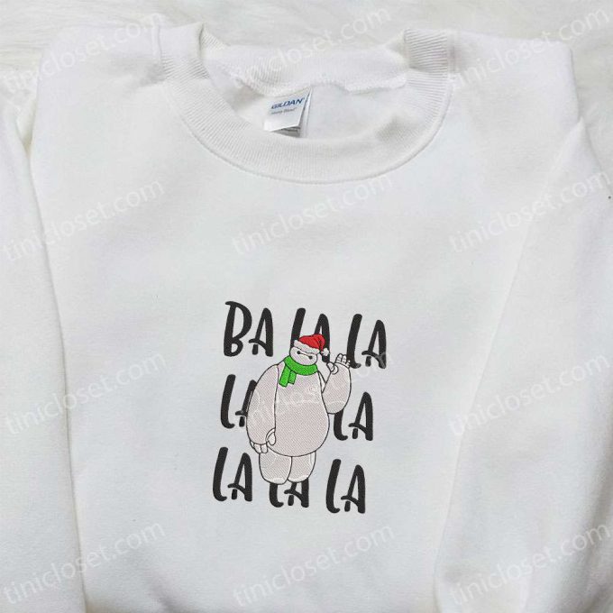 Baymax Ba La La Christmas Embroidered Shirt &Amp; Disney Hoodie - F Gift For Men Women Apparel For Christmas 5