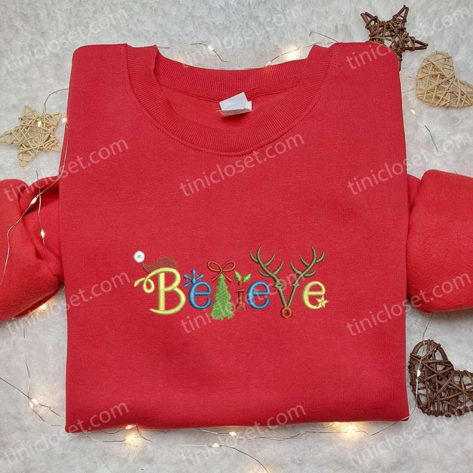 Believe Christmas Elements Embroidered Shirt &Amp; Hoodie: B Gift For Men Women Family Gifts 3