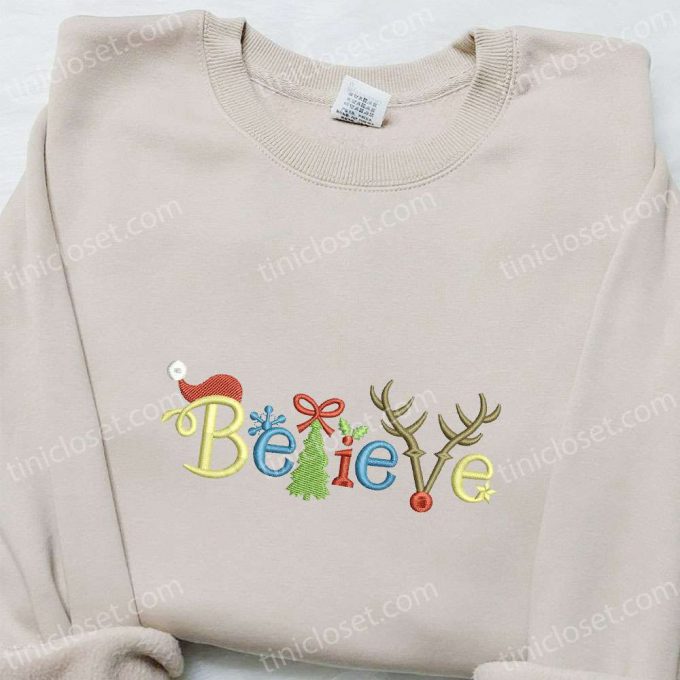 Believe Christmas Elements Embroidered Shirt &Amp; Hoodie: B Gift For Men Women Family Gifts 4