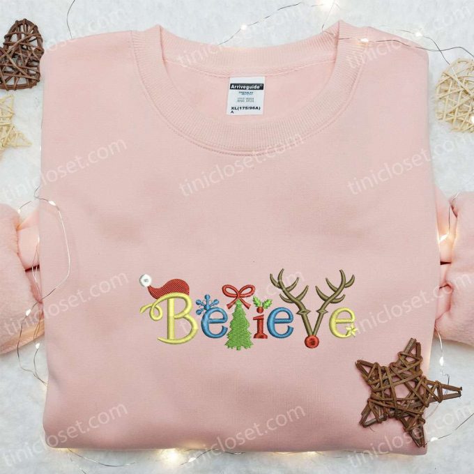 Believe Christmas Elements Embroidered Shirt &Amp; Hoodie: B Gift For Men Women Family Gifts 6