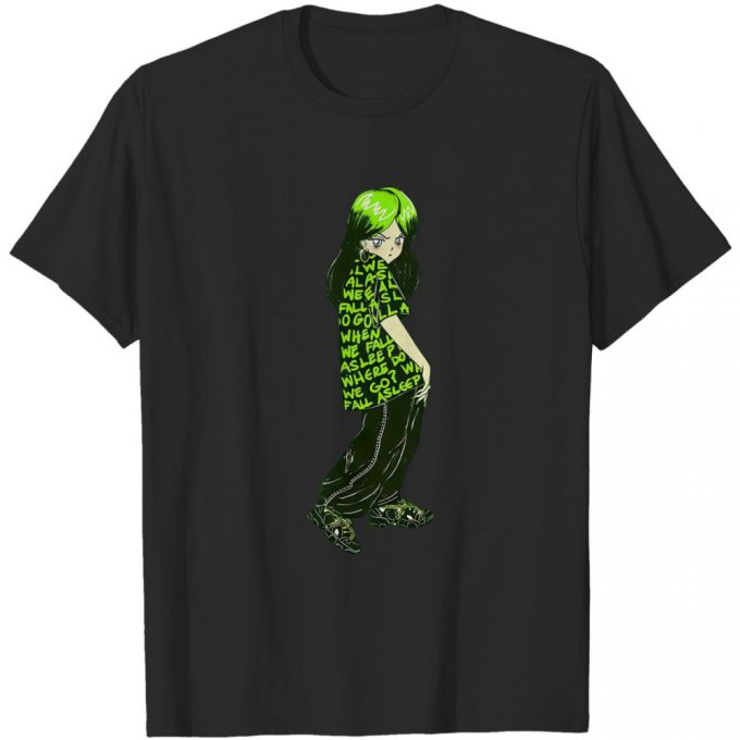 Stylish Billie Eilish Unisex Shirt: Embrace The Iconic Musician S Fashion With This Trendy Apparel! 2