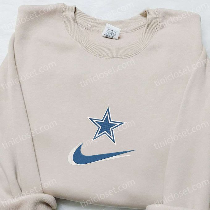 Dallas Cowboys X Nike Swoosh Embroidered Shirt &Amp; Hoodie: B Gift For Men Women Nfl Sports Gift Ideas 5