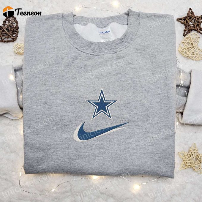 Dallas Cowboys X Nike Swoosh Embroidered Shirt &Amp;Amp; Hoodie: B Gift For Men Women Nfl Sports Gift Ideas 1