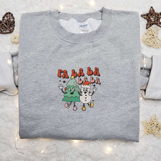 Fa La La La Christmas Tree Snowman Embroidered Sweatshirt - Cute &Amp; B Gift For Men Women Gift Idea For Friends 4