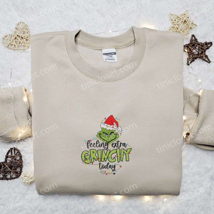 Get F Gift For Men Women With Feeling Extra Grinchy Today Embroidered Shirt - Movie Christmas T-Shirt B Gift For Men Women Gift Idea! 3