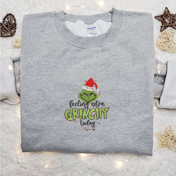 Get F Gift For Men Women With Feeling Extra Grinchy Today Embroidered Shirt - Movie Christmas T-Shirt B Gift For Men Women Gift Idea! 4